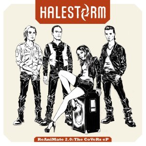 Halestorm - Reanimate 2.0 - The Covers EP - promo cover pic - 2013