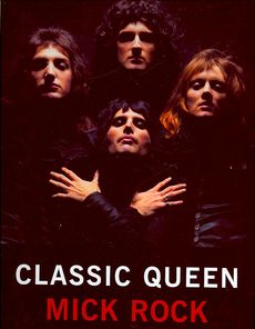 Classic Queen - Mick Rock - promo cover pic - 2014