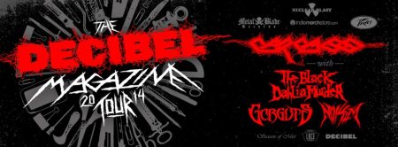 Decibel Magazine Tour - 2014 - promo banner - Carcass - Noisem - Gorguts