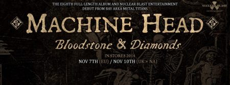 Machine Head - Bloodstone & Diamonds - promo album banner - 2014 - #23MH
