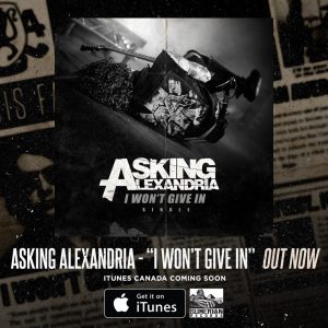 Asking Alexandria - I wont give in - promo single flyer - 2015 - #0530MOAA