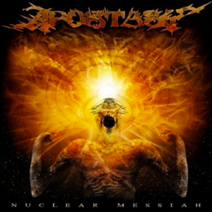Apostasy - Nuclear Messiah - promo album cover pic - #663MNMMSS909