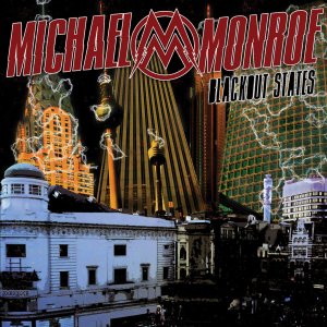 Michael Monroe - Blackout States - Promo album cover pic - #MO7143399NLSLSMOT