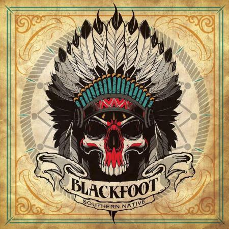 Blackfoot - Southern Native - promo album cover pic - 2016 - #MO99099ILMNG